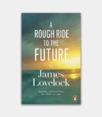 A Rough Ride to the Future