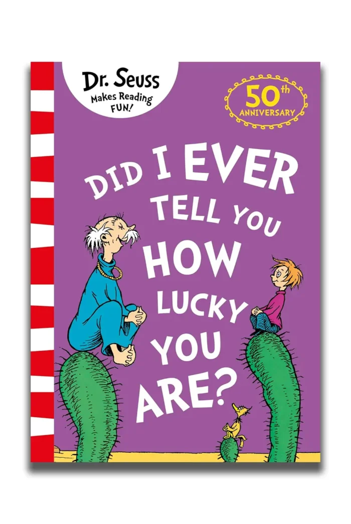 Did I Ever Tell You How Lucky You Are?