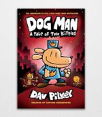 Dog Man 3 A Tale of Two Kitties