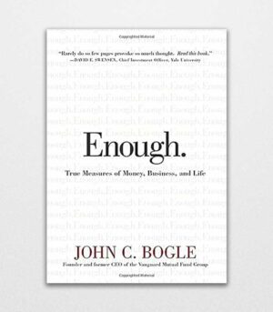 Enough by John C. Bogle