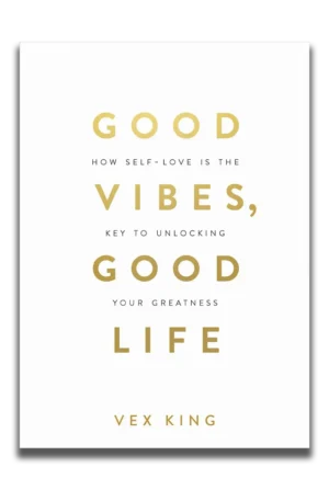 Good Vibes Good Life