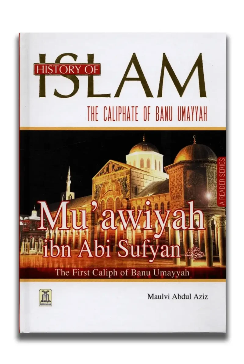 History of Islam : Muawiyah ibn Abi Sufyan