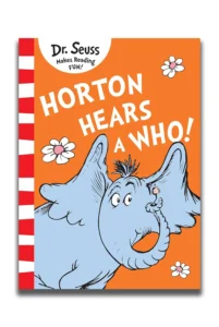 Horton Hears A Who!