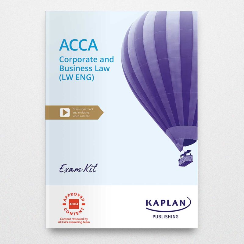 Kaplan ACCA Corporate and Business Law England Exam Kit 2023-2024