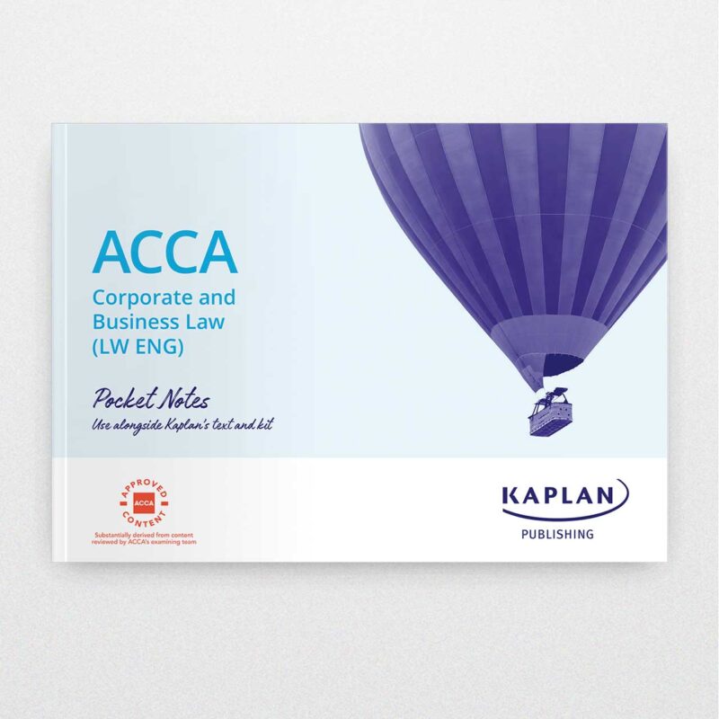Kaplan ACCA Corporate and Business Law England Pocket Notes 2023-2024