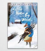 Little House in the Big Woods