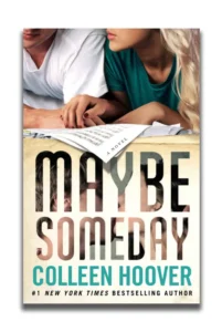 Maybe Someday
