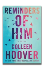 Reminders Of Him