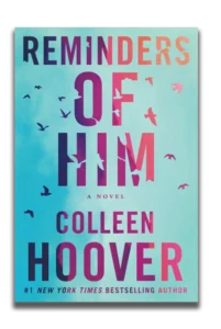 Reminders Of Him