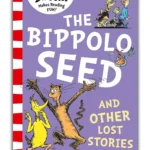 The Bippolo Seed and Other Lost Stories