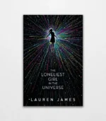 The Loneliest Girl in the Universe