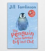 The Penguin Who Wanted to Find Out