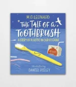The Tale of a Toothbrush