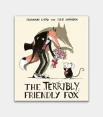 The Terribly Friendly Fox