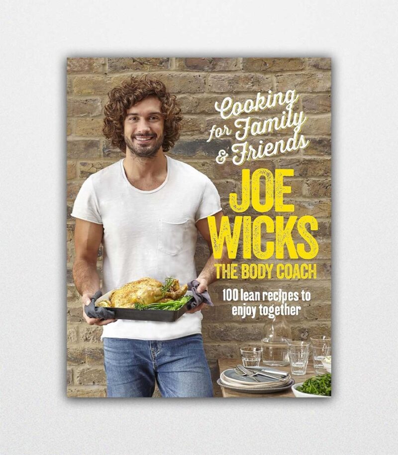 Bookstore near me 87a88a5172b8fb4e8668a80784c089a5 Cooking for Family and Friends 100 Lean Recipes to Enjoy Together By Joe Wicks 110351
