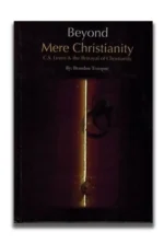 Beyond Mere Christianity