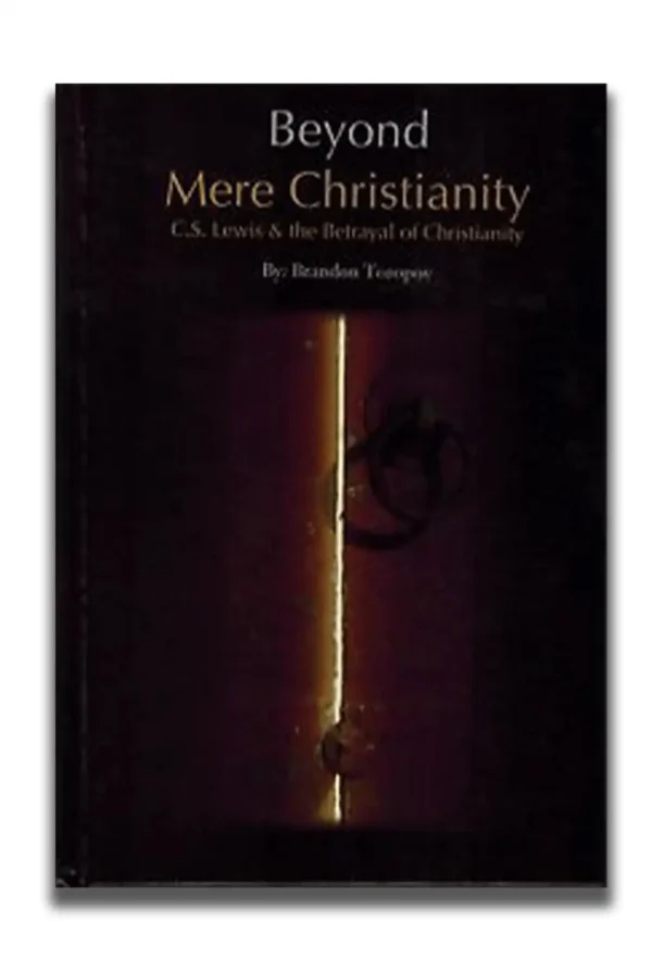 Beyond Mere Christianity