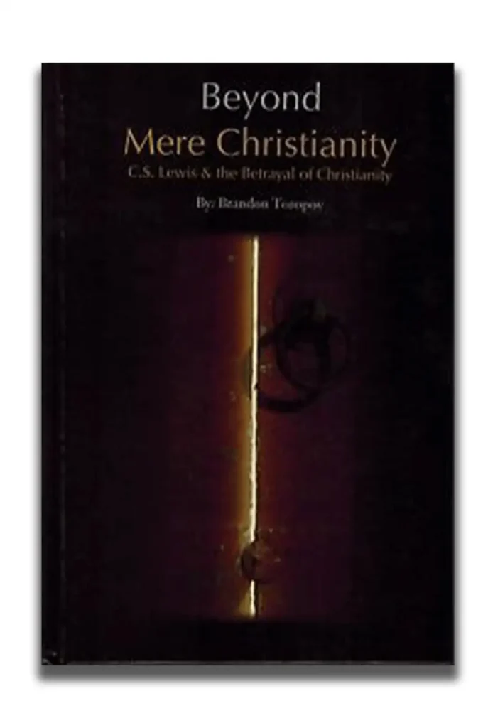 Beyond Mere Christianity