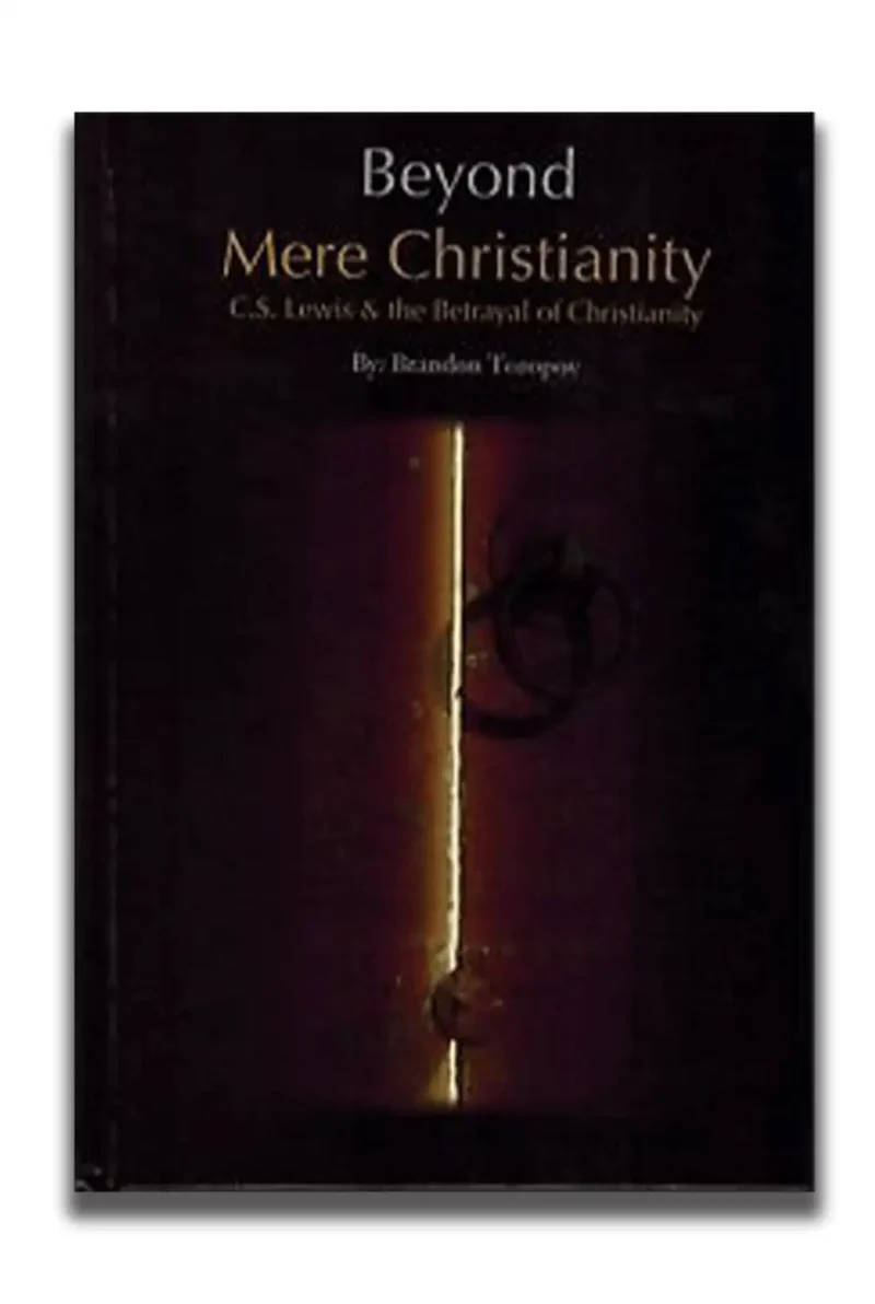 Beyond Mere Christianity