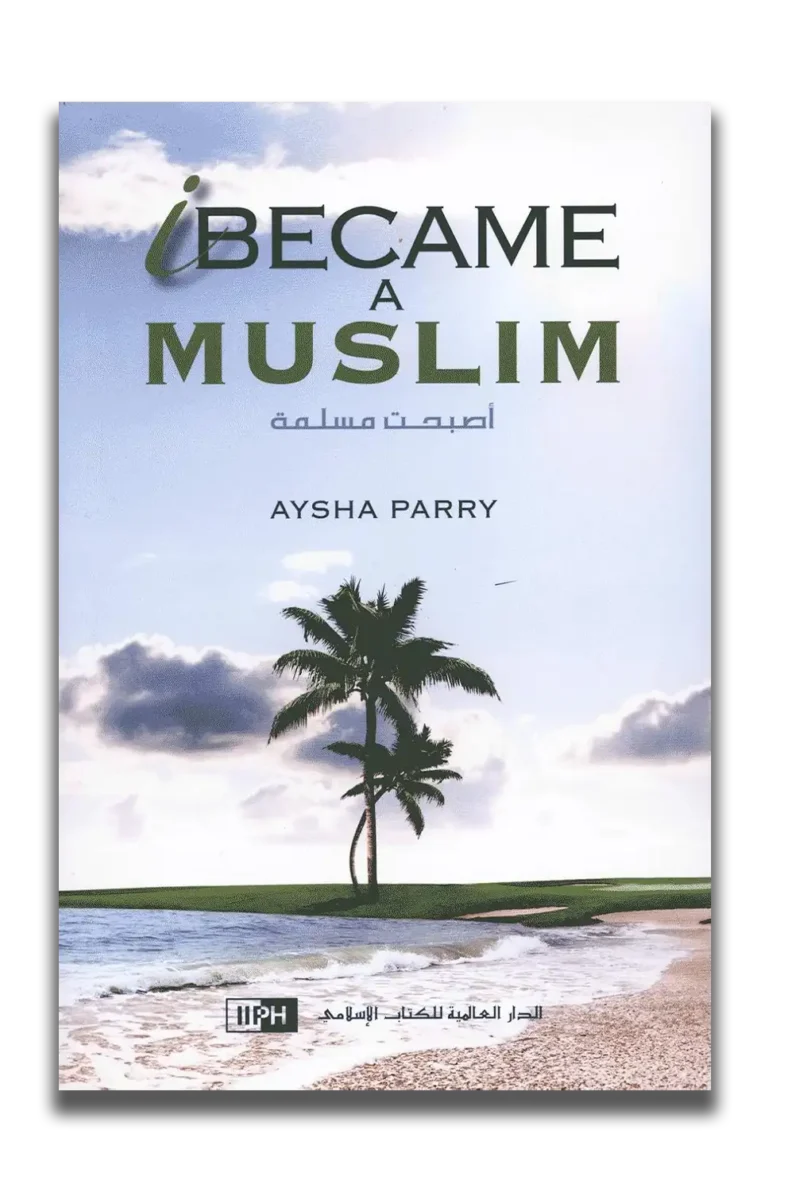 I Became A Muslim