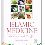 Islam Medicine the key to a better life