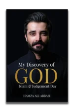 My Discovery of God, Islam and Judgement Day