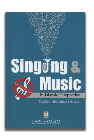 Singing and Music In Islamic Perspective