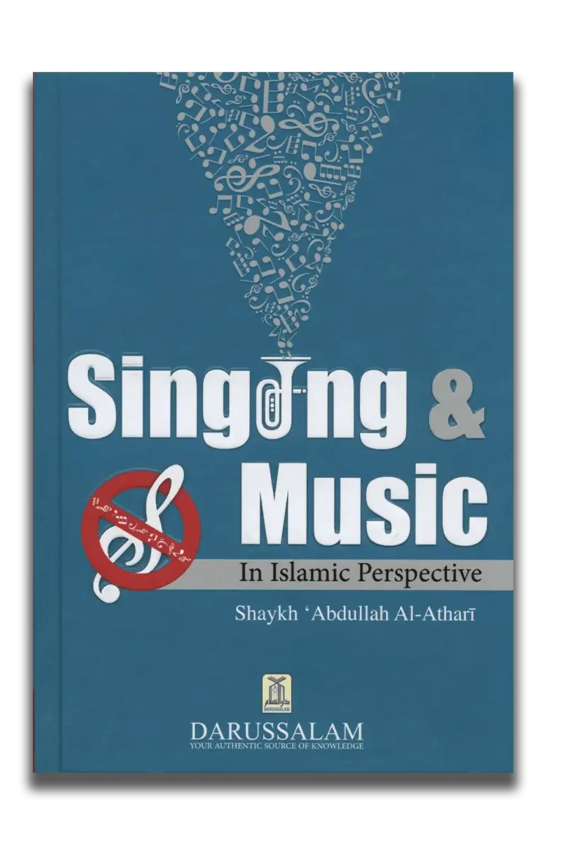 Singing and Music In Islamic Perspective