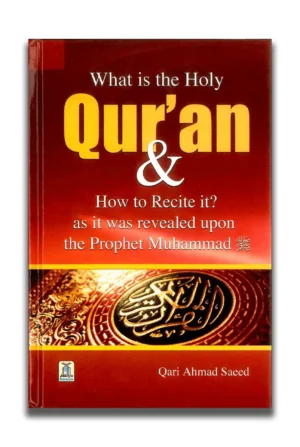 What is the Holy Quran and How to recite it by Qari