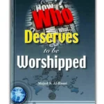 Who Deserves to be Worshipped