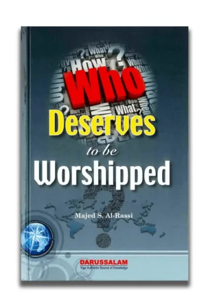 Who Deserves to be Worshipped