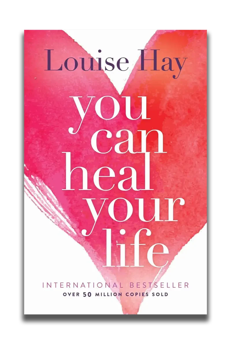 You can Heal Your Life