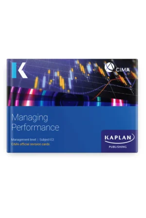 Kaplan CIMA Managing Performance E2 Revision Cards