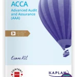 Kaplan ACCA Advanced Audit and Assurance (AAA) Exam Kit