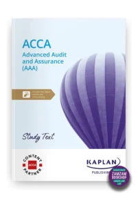 Kaplan ACCA Advanced Audit and Assurance (AAA) Study Text