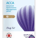 Kaplan ACCA Advanced Performance Management (APM) Study Text