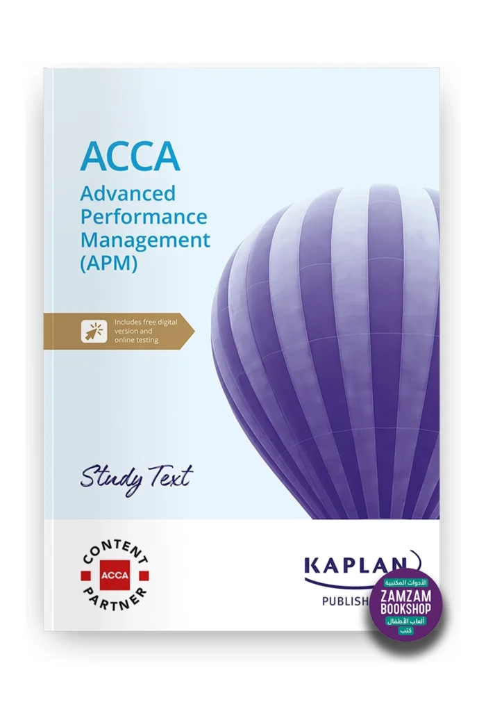 Kaplan ACCA Advanced Performance Management (APM) Study Text