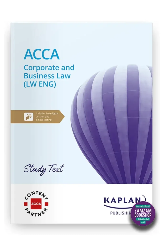 Kaplan ACCA Corporate and Business Law England (LW) Study Text