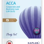 Kaplan ACCA Corporate and Business Law Global Study Text