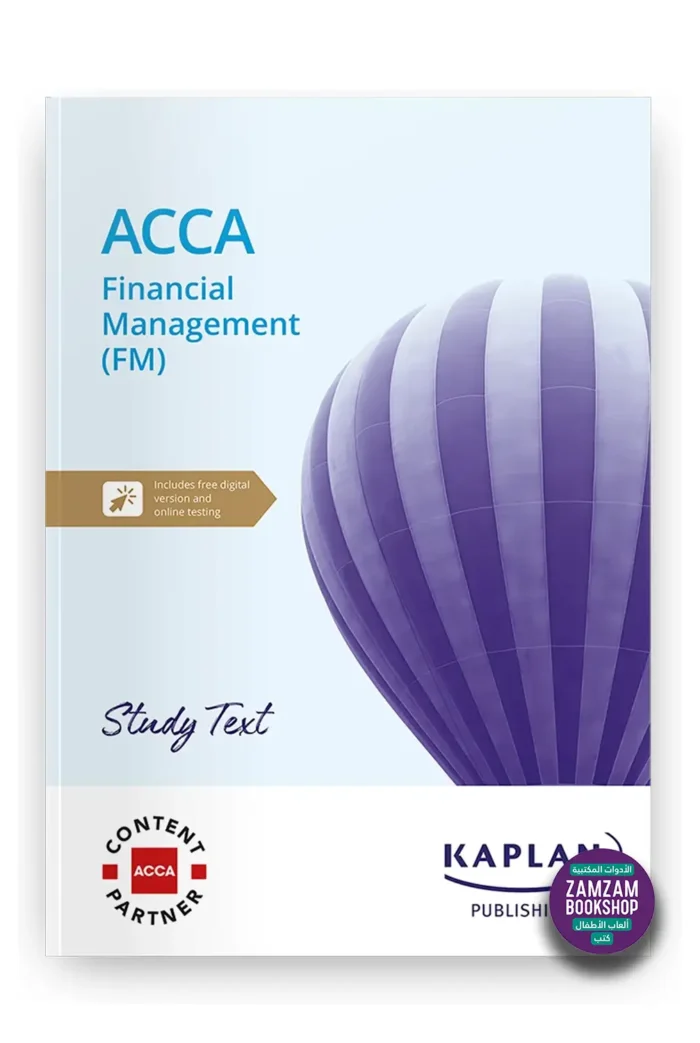 Kaplan ACCA Financial Management (FM) Study Text