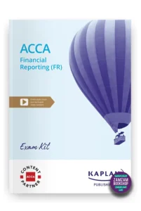 Kaplan ACCA Financial Reporting Exam Kit