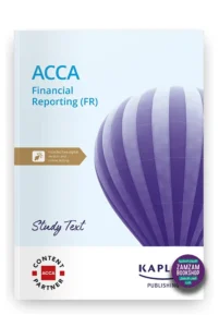 Kaplan ACCA Financial Reporting Study Text