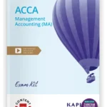 Kaplan ACCA Management Accounting Exam Kit