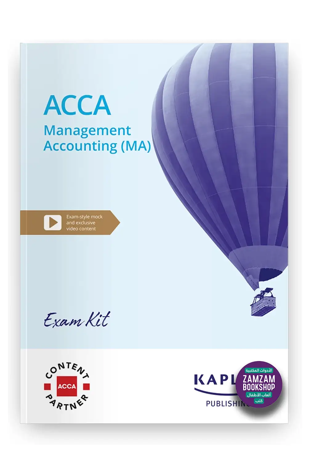 Kaplan ACCA Management Accounting Exam Kit Kaplan ACCA Management Accounting Exam Kit