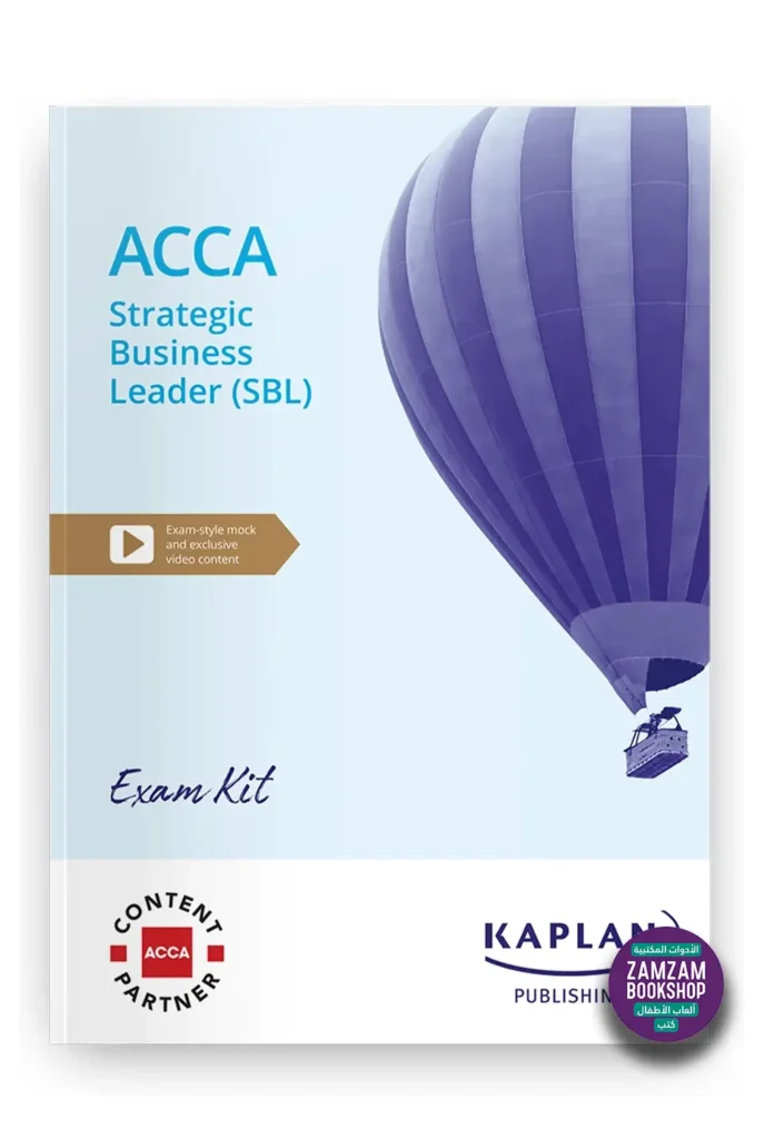 Kaplan ACCA Strategic Business Leader (SBL) Exam Kit