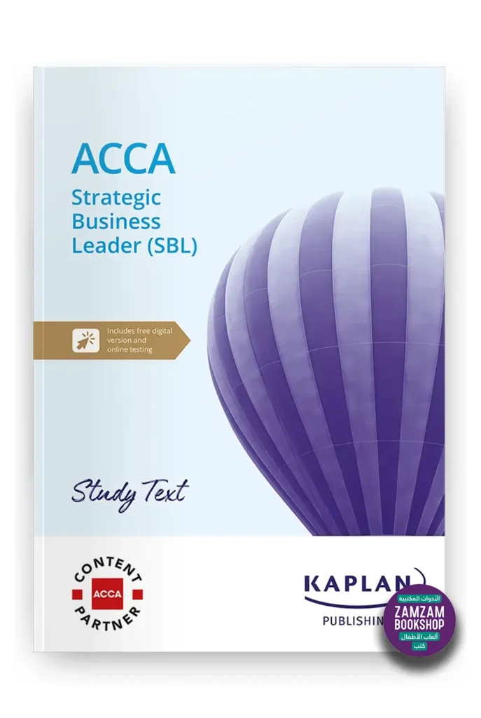 Kaplan ACCA Strategic Business Leader (SBL) Study Text