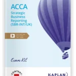 Kaplan ACCA Strategic Business Reporting (SBR) Exam Kit